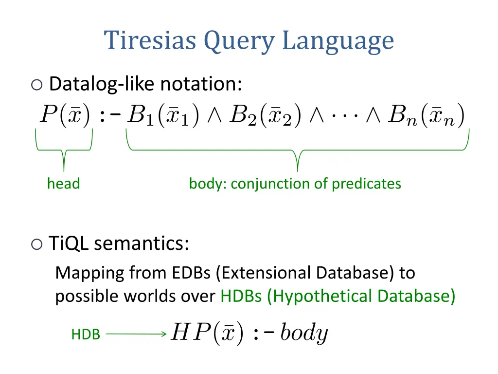 tiresias query language