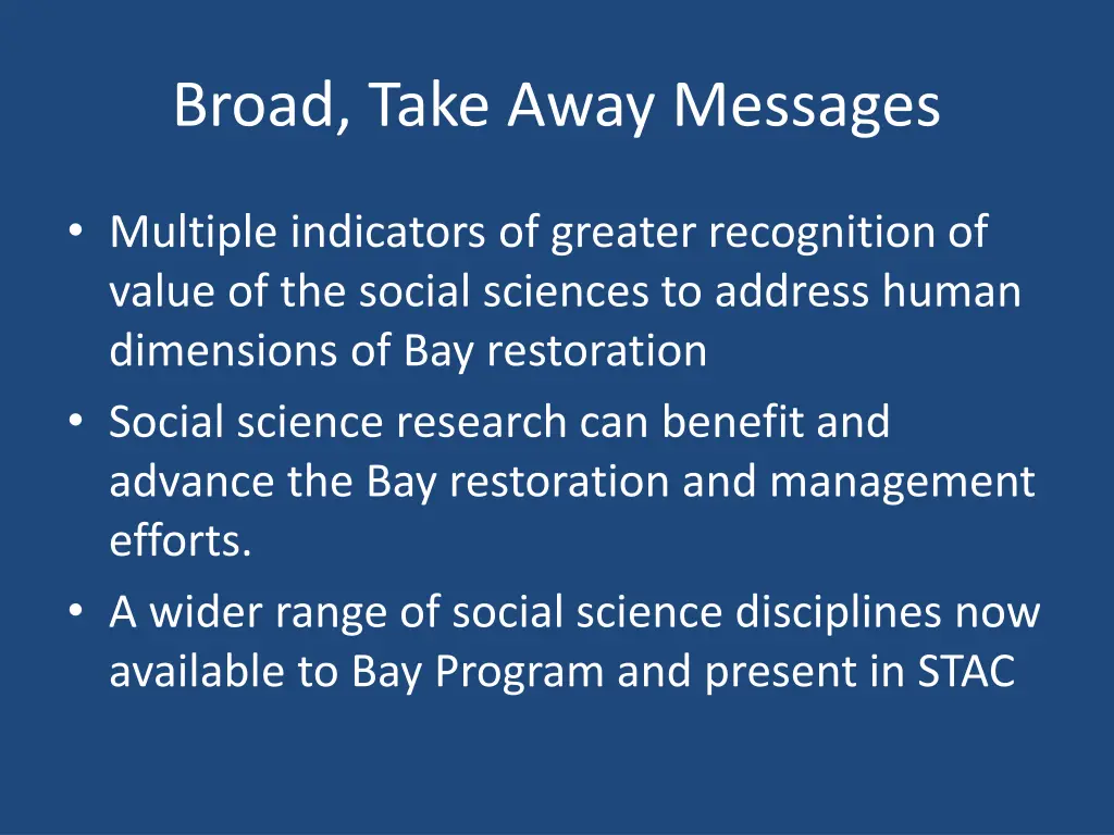 broad take away messages