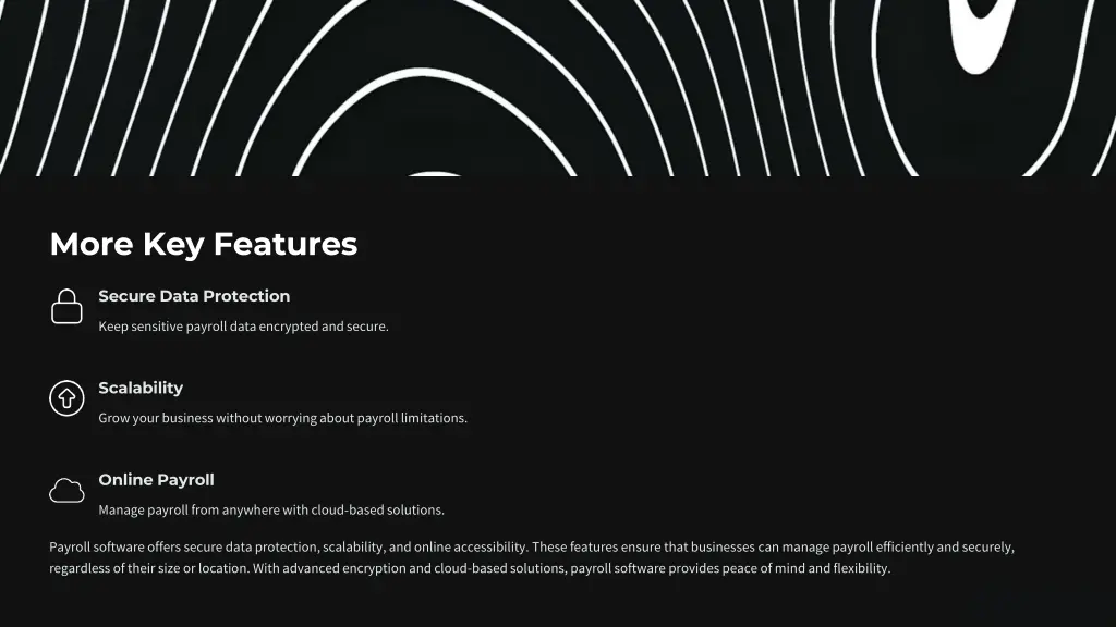 more key features