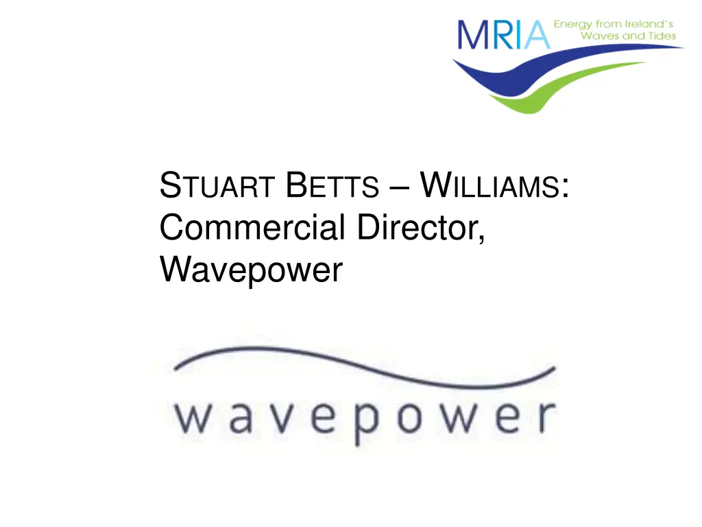 s tuart b etts w illiams commercial director