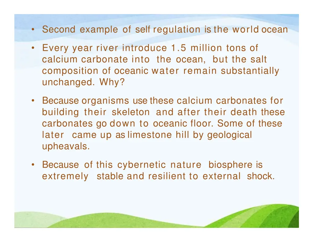 second example of self regulation is the world