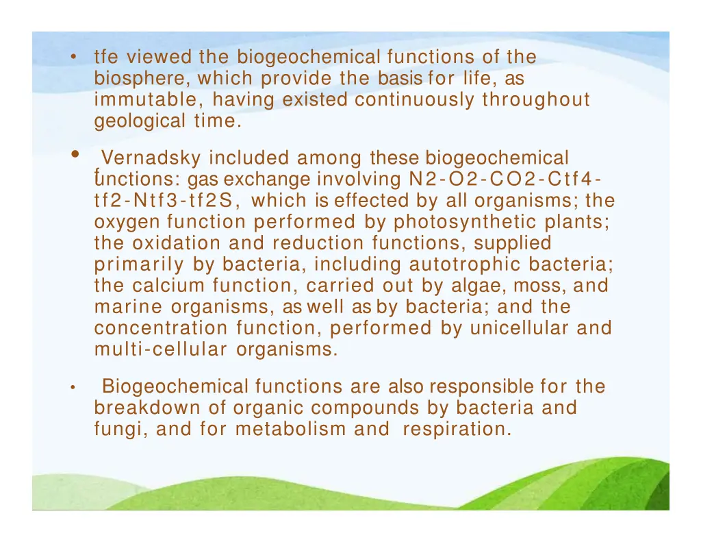 tfe viewed the biogeochemical functions