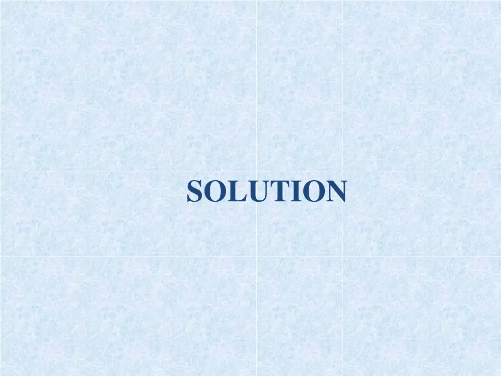 solution