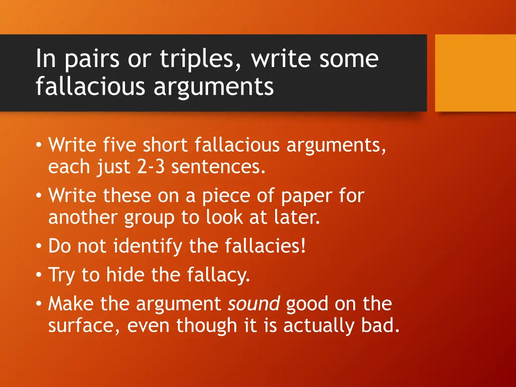 in pairs or triples write some fallacious