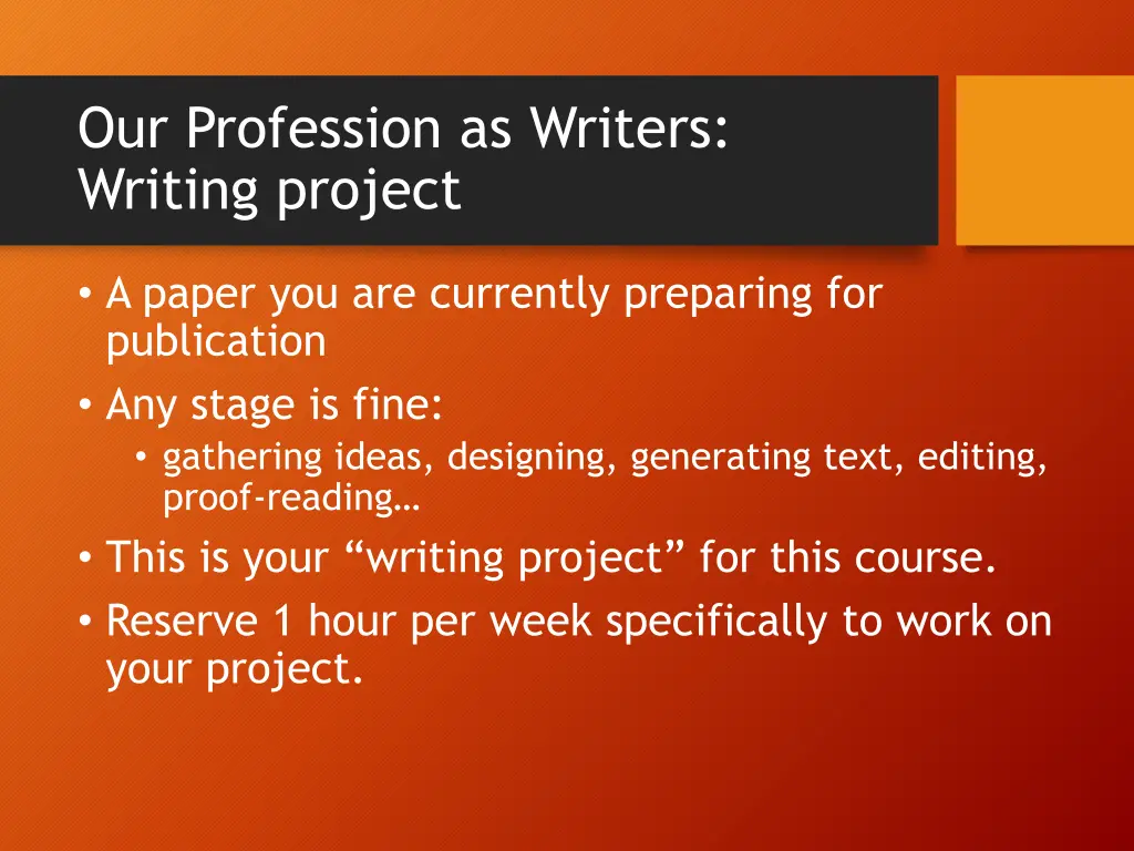 our profession as writers writing project