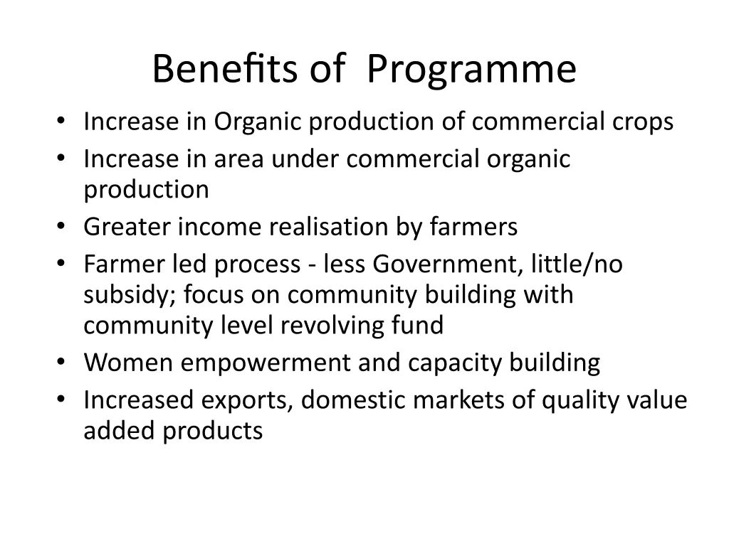 benefits of programme increase in organic