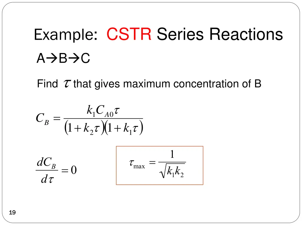 example cstr series reactions a b c 2