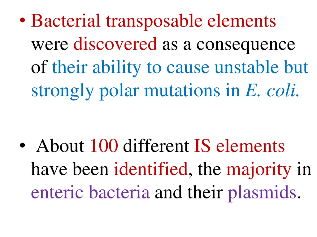 bacterial transposable elements were discovered