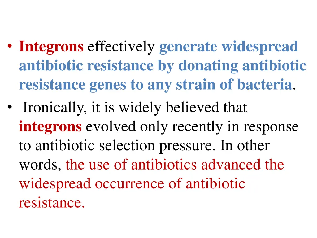 integrons effectively generate widespread