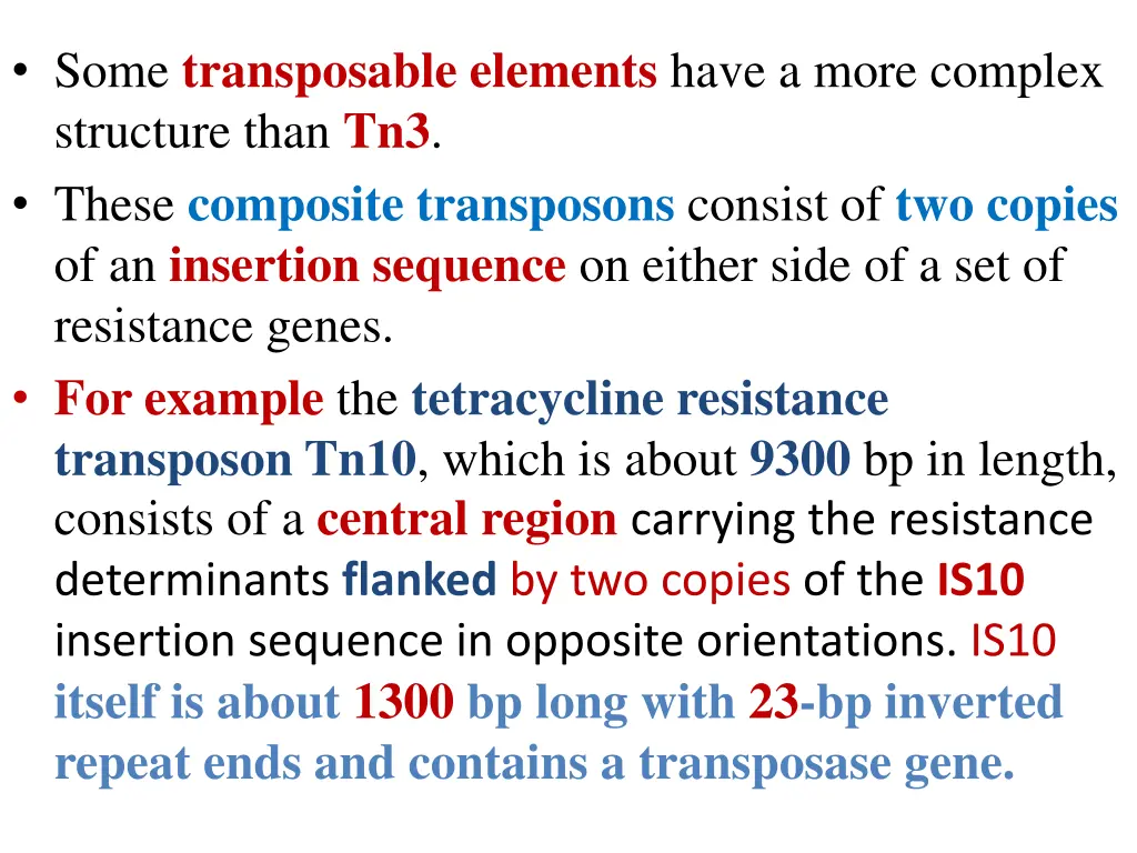 some transposable elements have a more complex