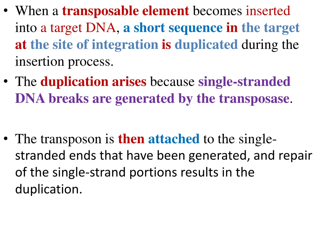 when a transposable element becomes inserted into
