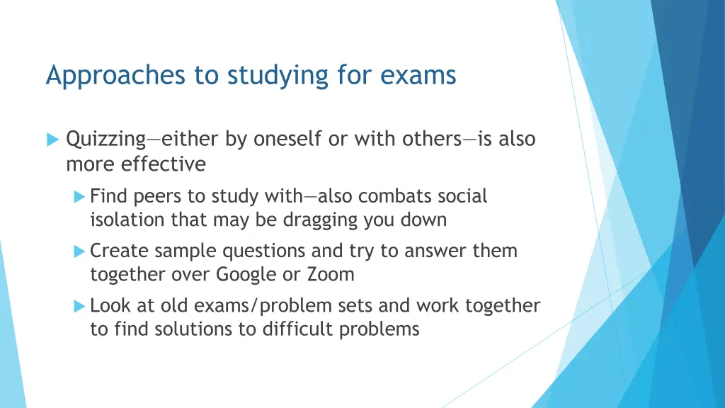 approaches to studying for exams 1