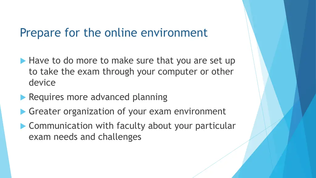 prepare for the online environment
