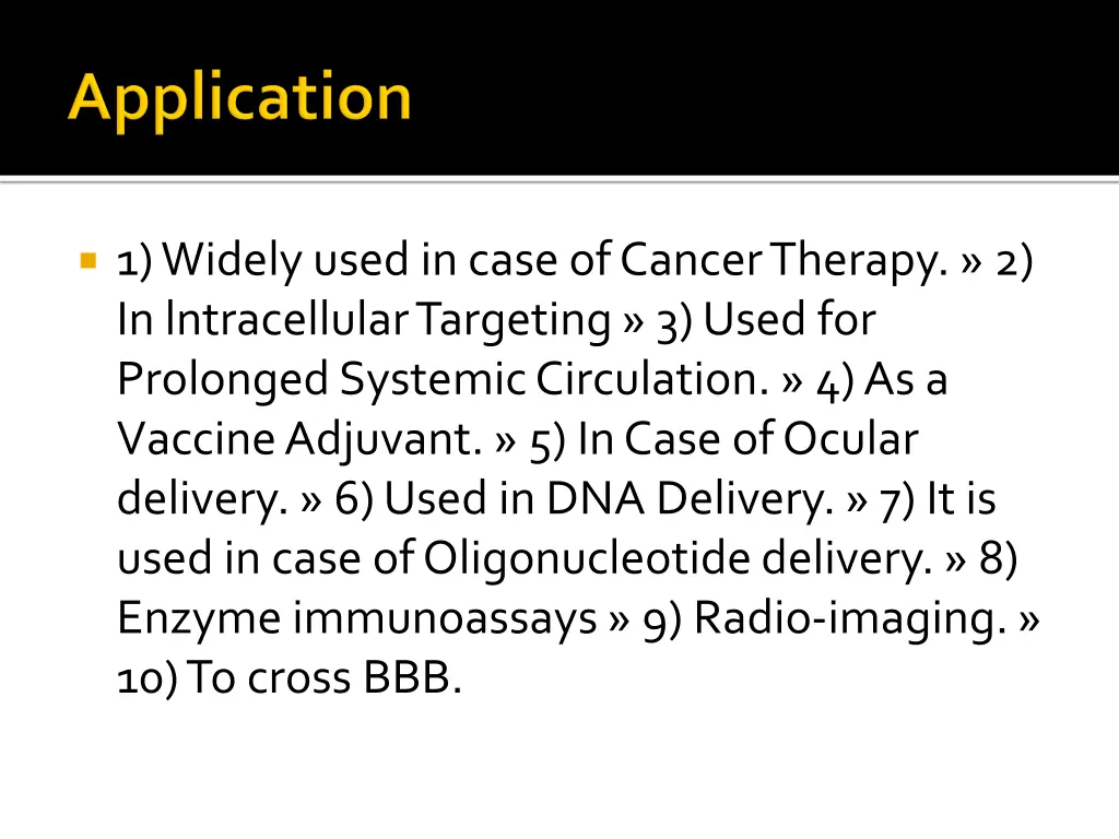 1 widely used in case of cancer therapy