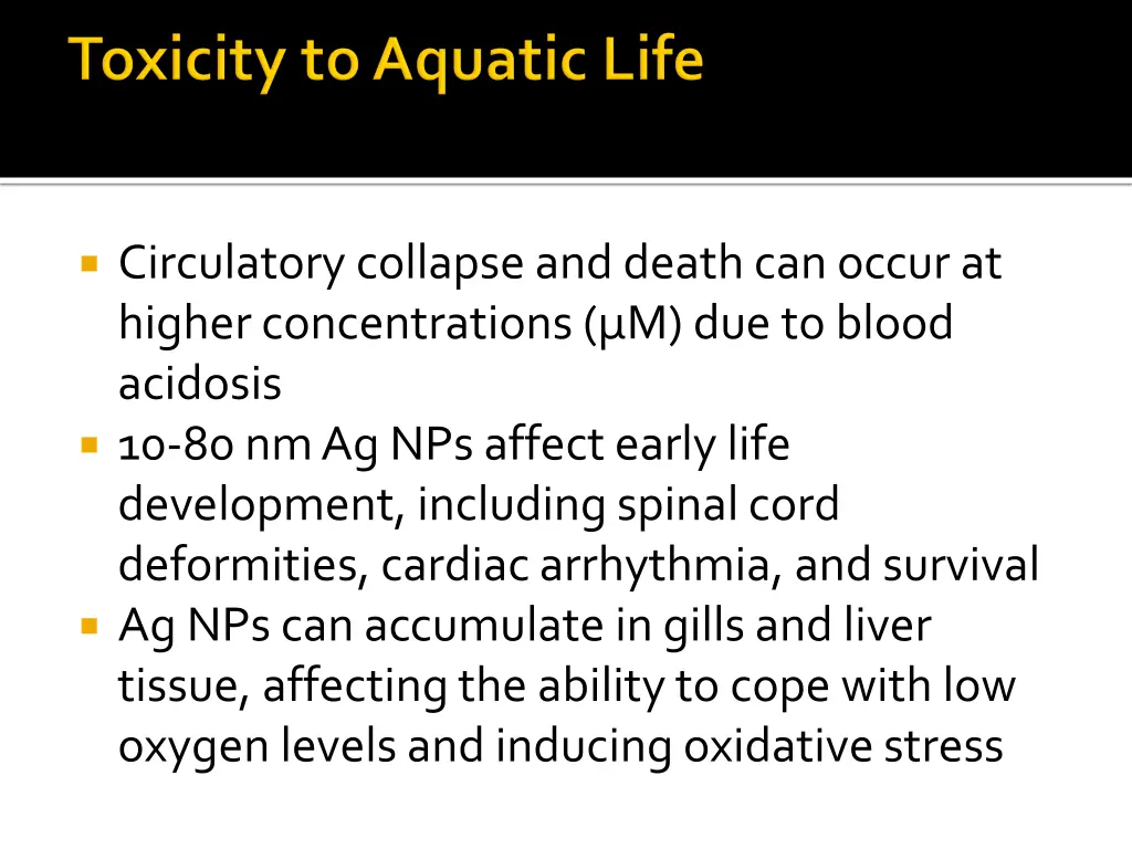 circulatory collapse and death can occur