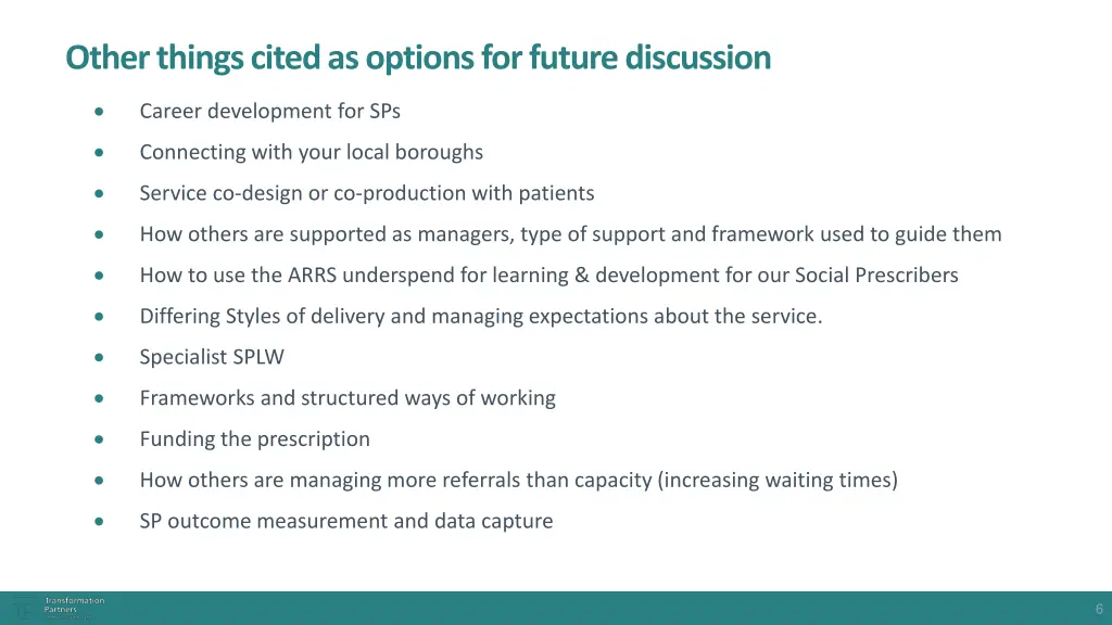 other things cited as options for future