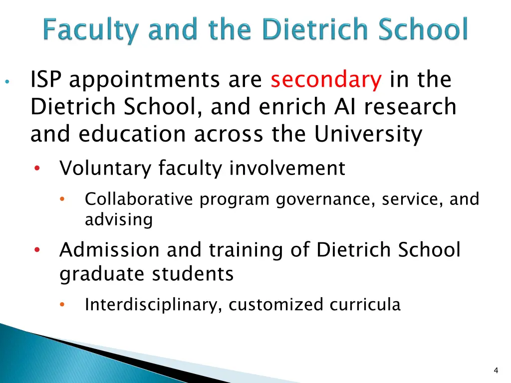 isp appointments are secondary in the dietrich