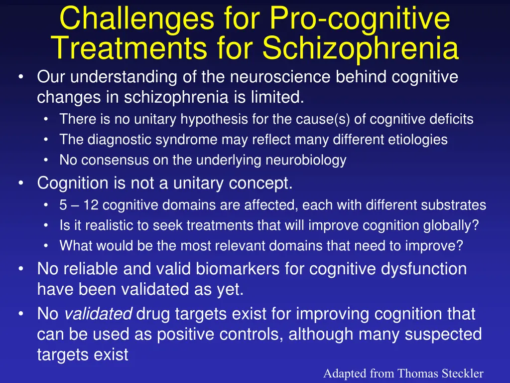 challenges for pro cognitive treatments