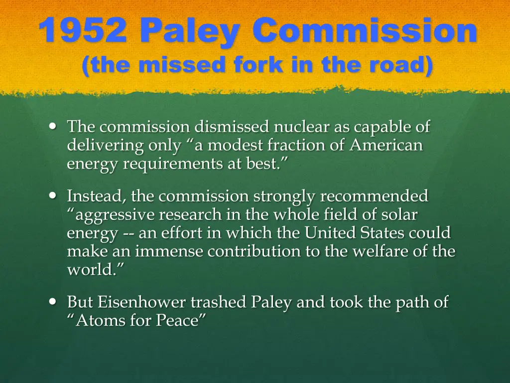 1952 paley commission the missed fork in the road