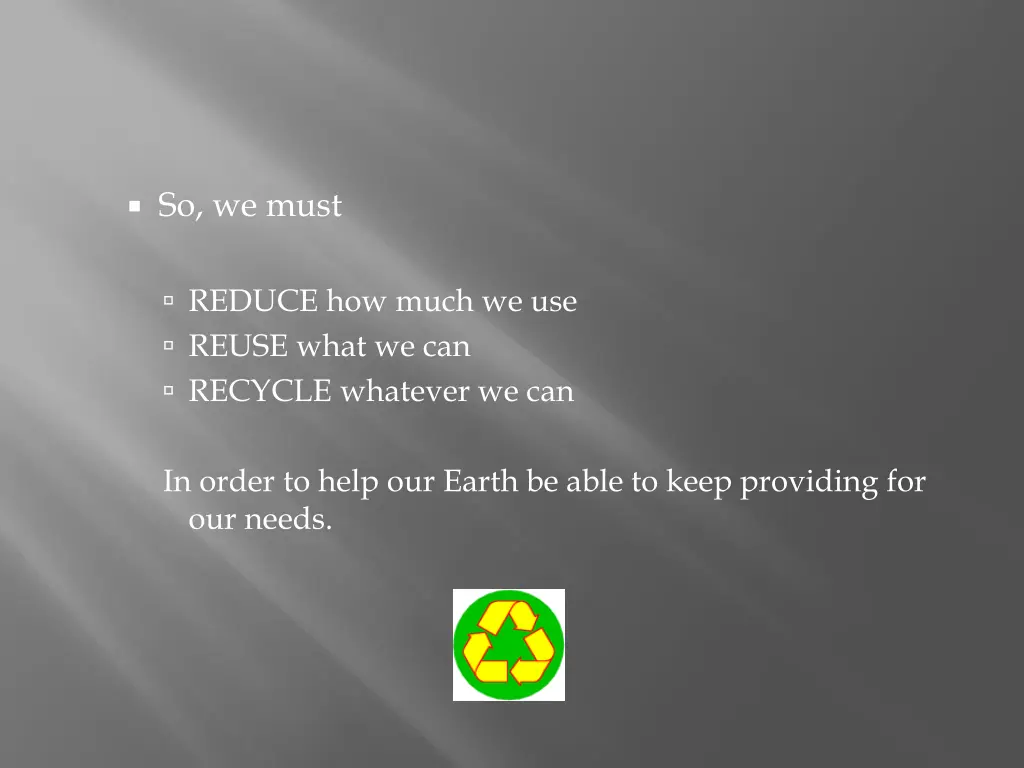 so we must
