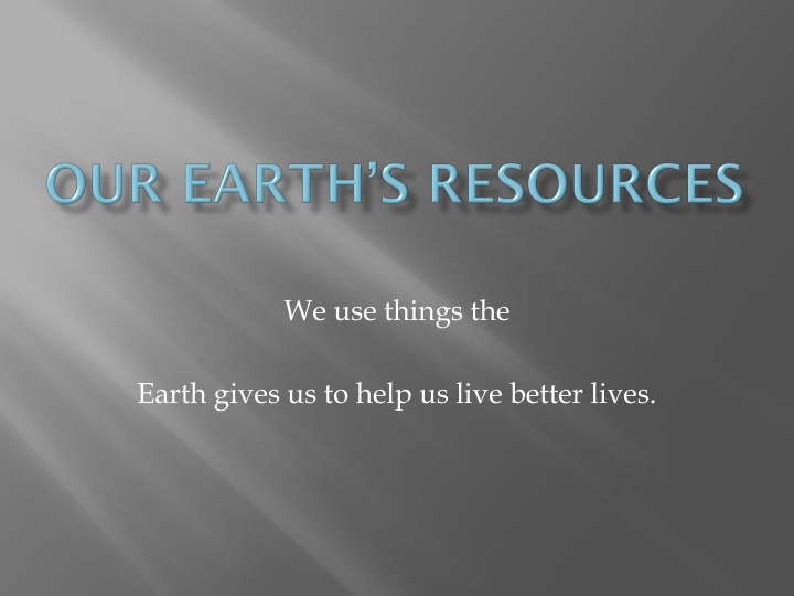 we use things the