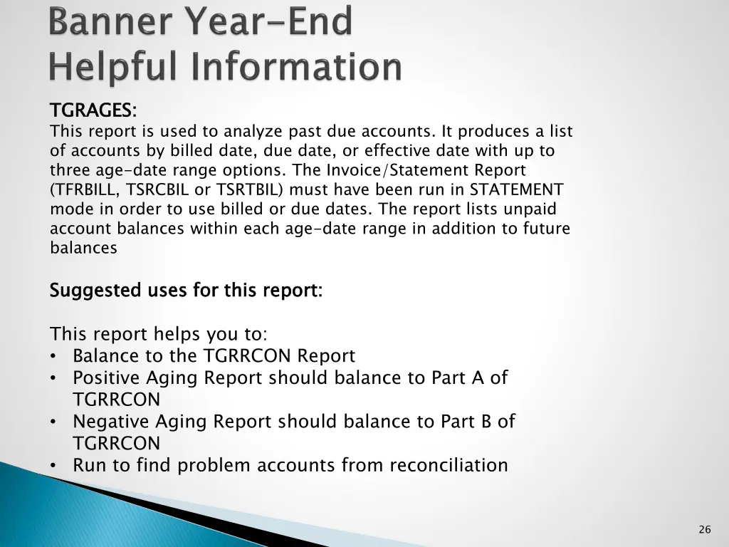 tgrages this report is used to analyze past