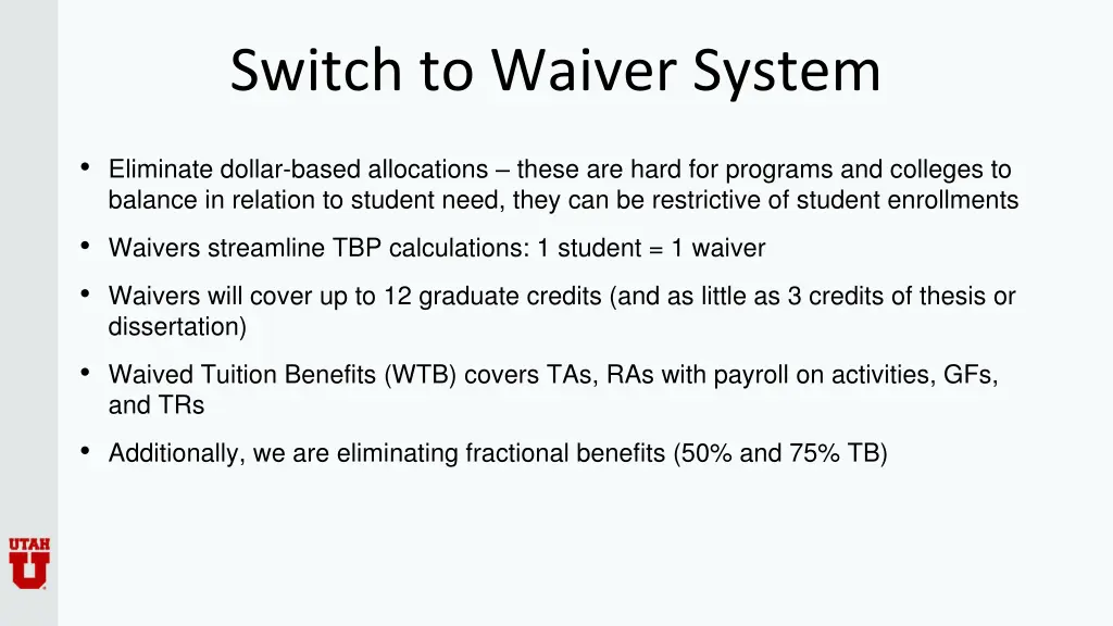 switch to waiver system