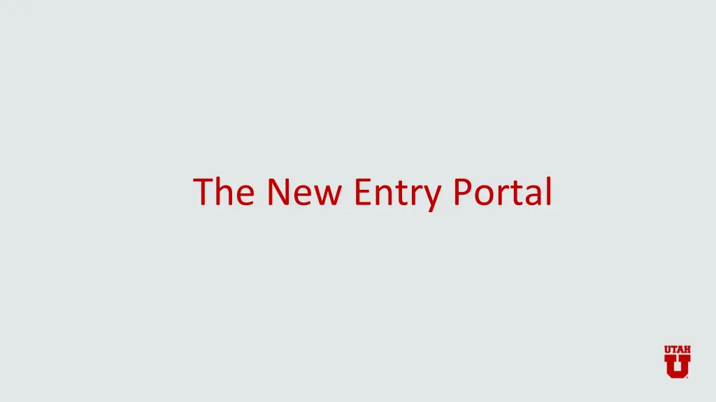 the new entry portal