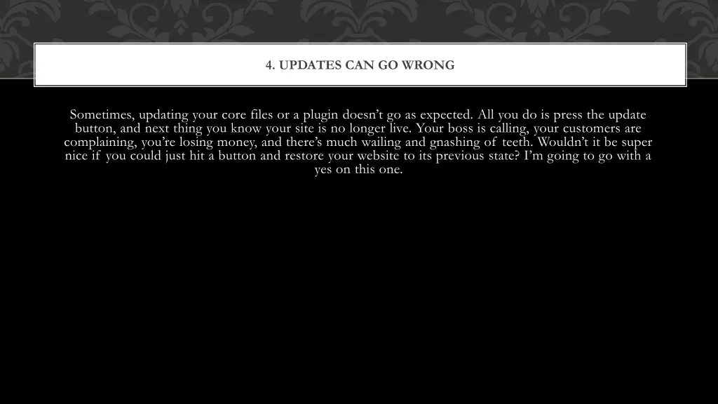 4 updates can go wrong