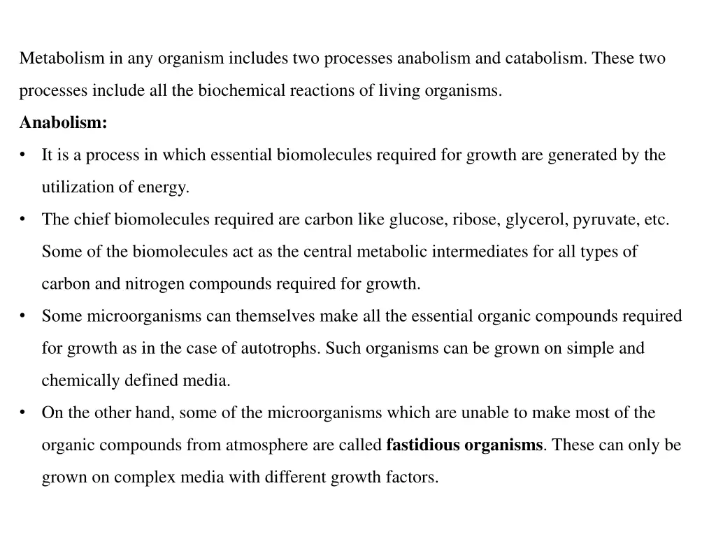 metabolism in any organism includes two processes