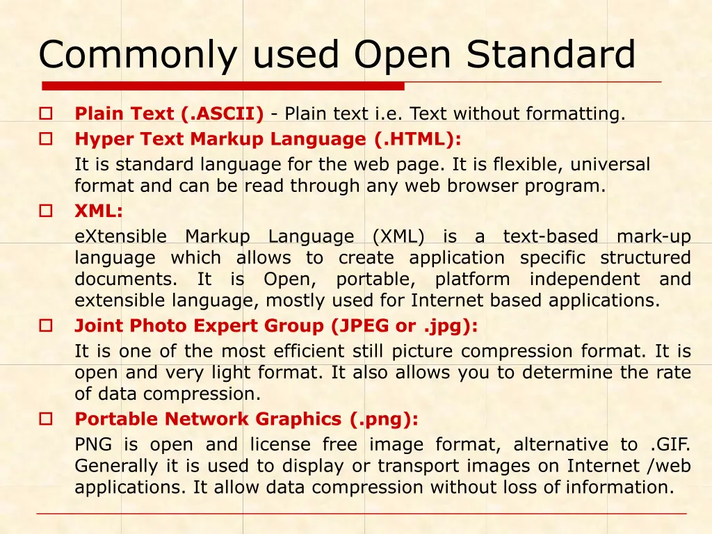 commonly used open standard