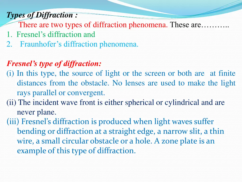 types of diffraction there are two types