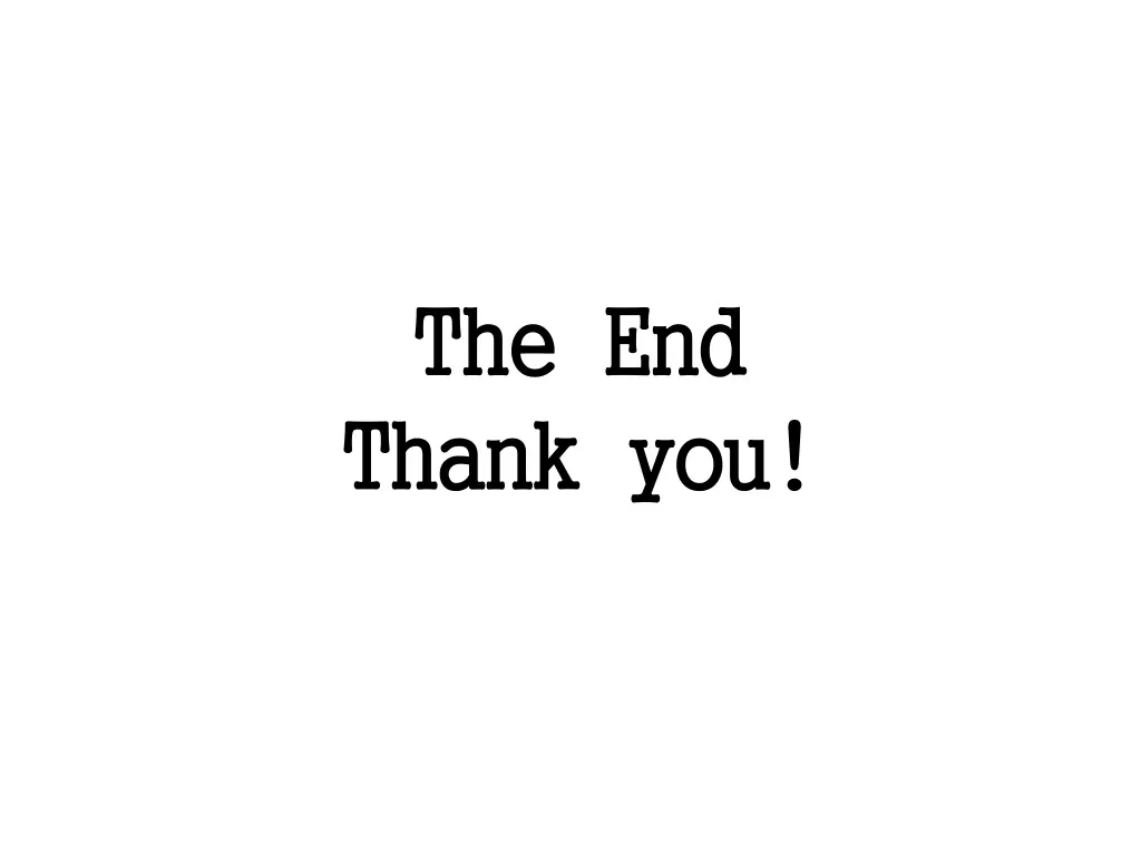 the end thank you