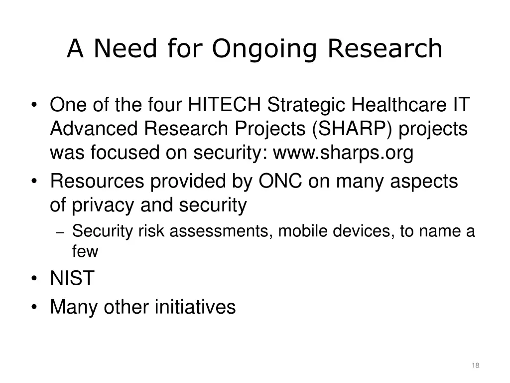 a need for ongoing research