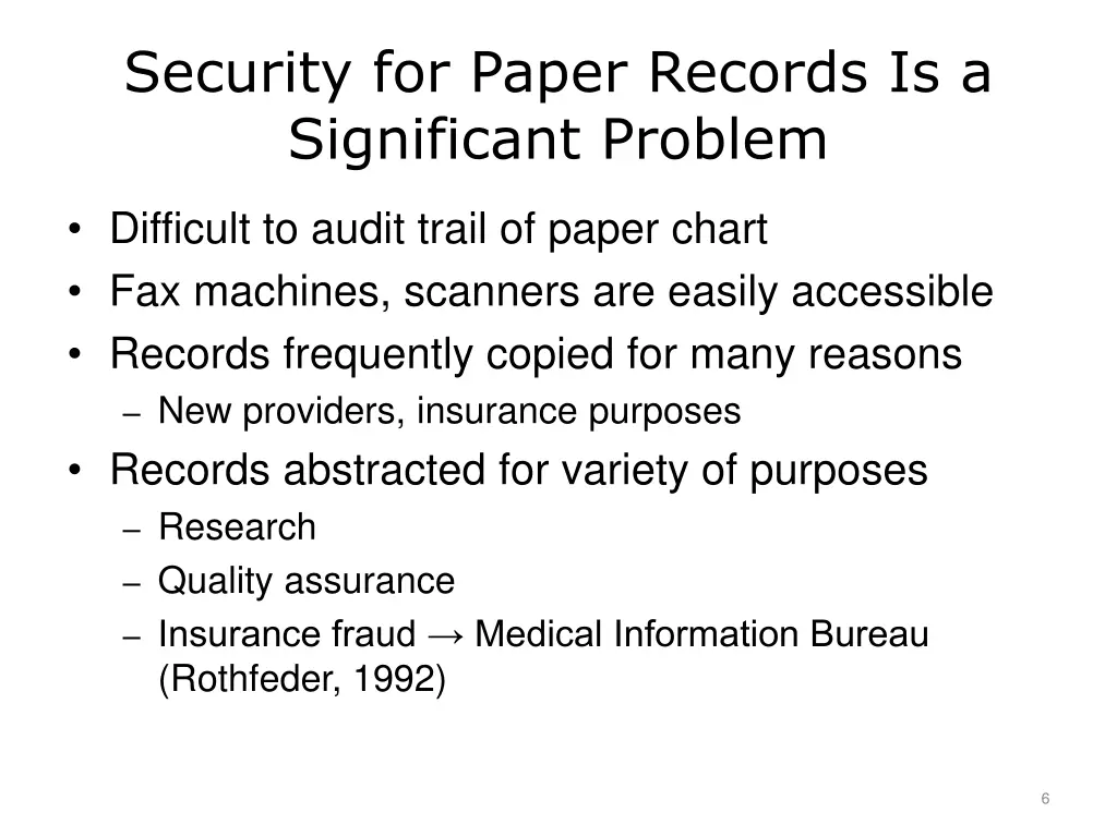 security for paper records is a significant