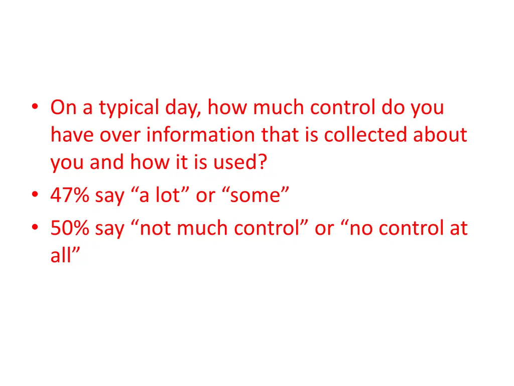 on a typical day how much control do you have