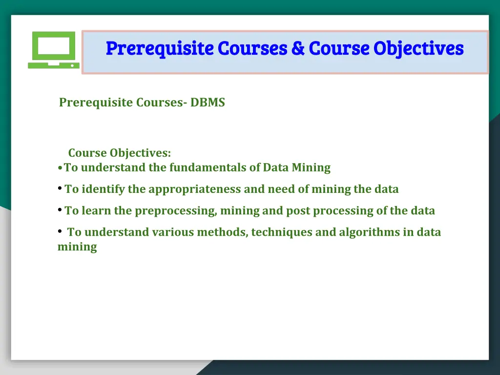 prerequisite courses course objectives