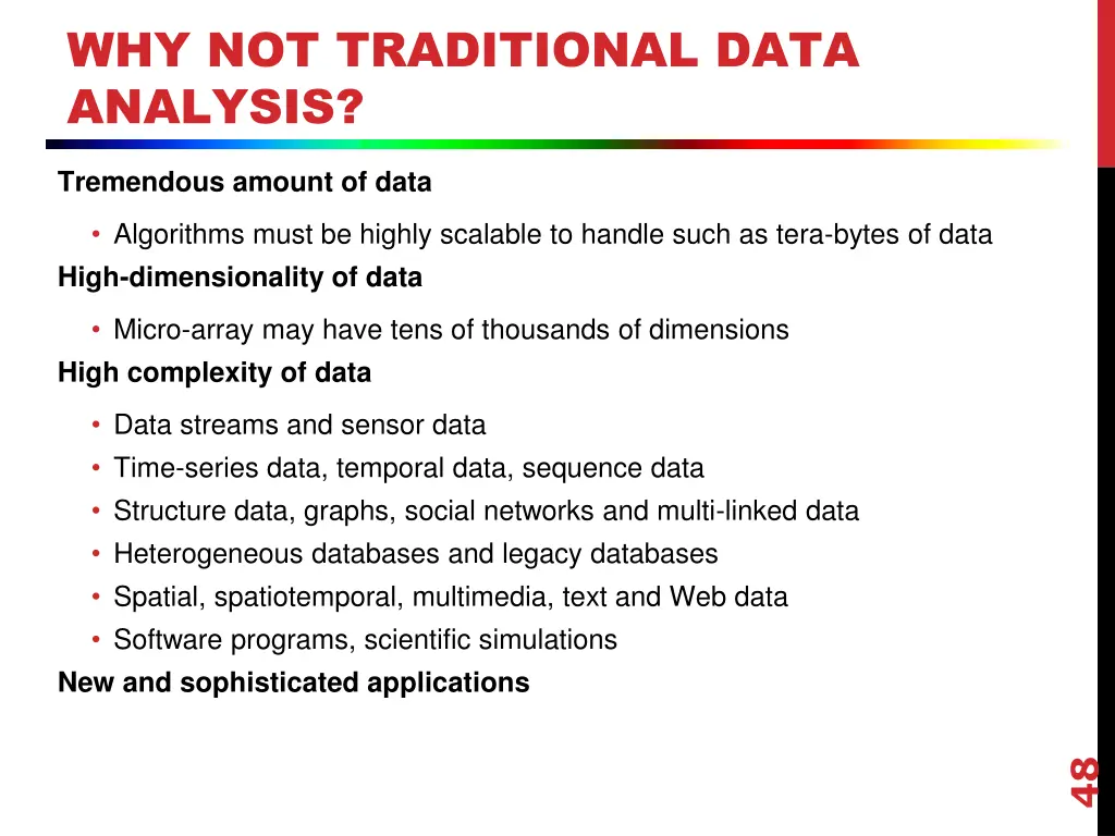 why not traditional data analysis