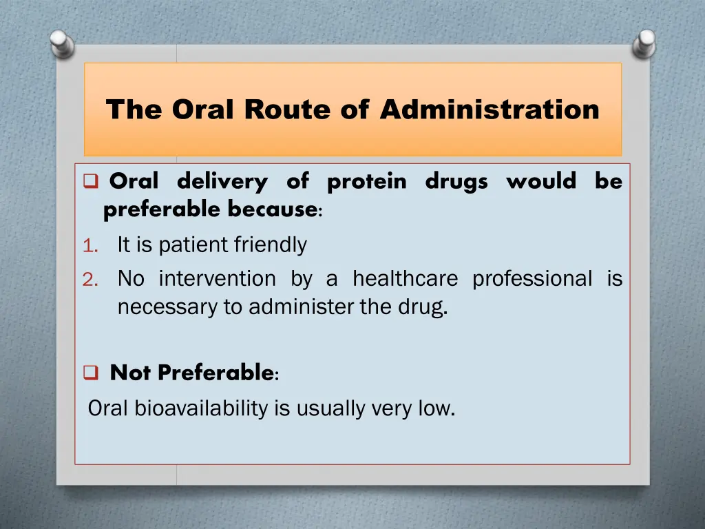 the oral route of administration