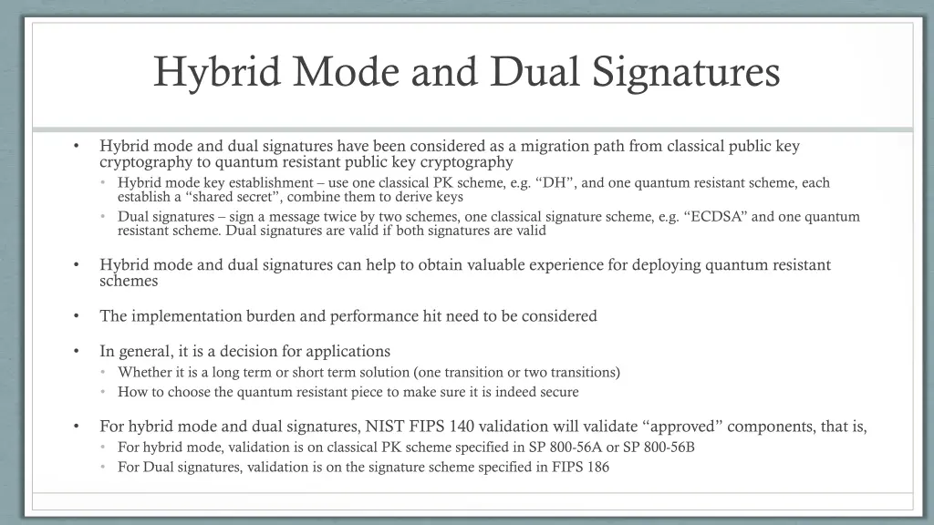 hybrid mode and dual signatures