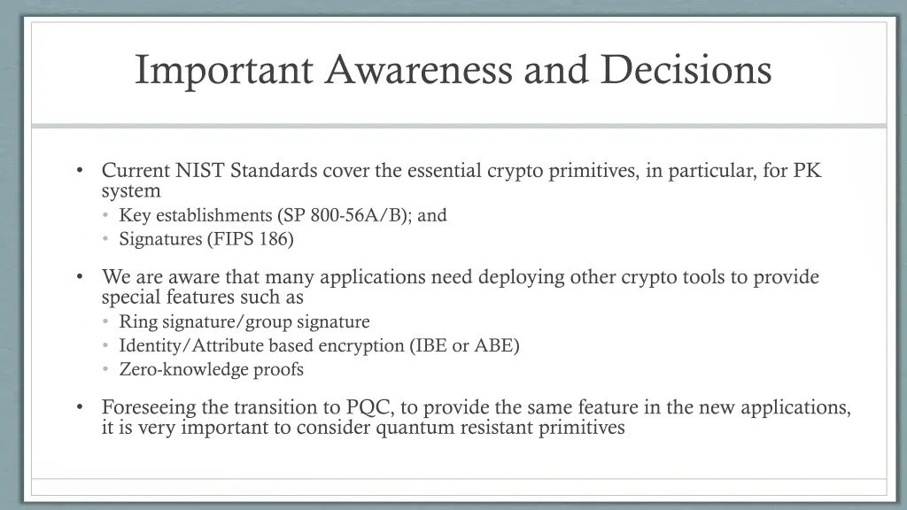 important awareness and decisions