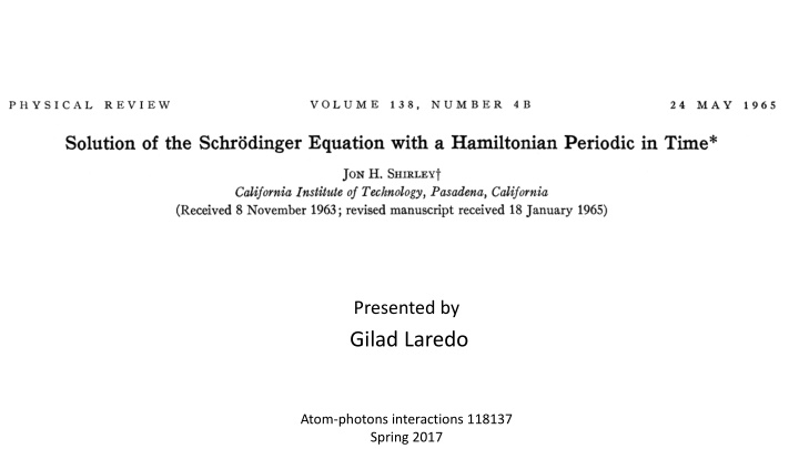 presented by gilad laredo