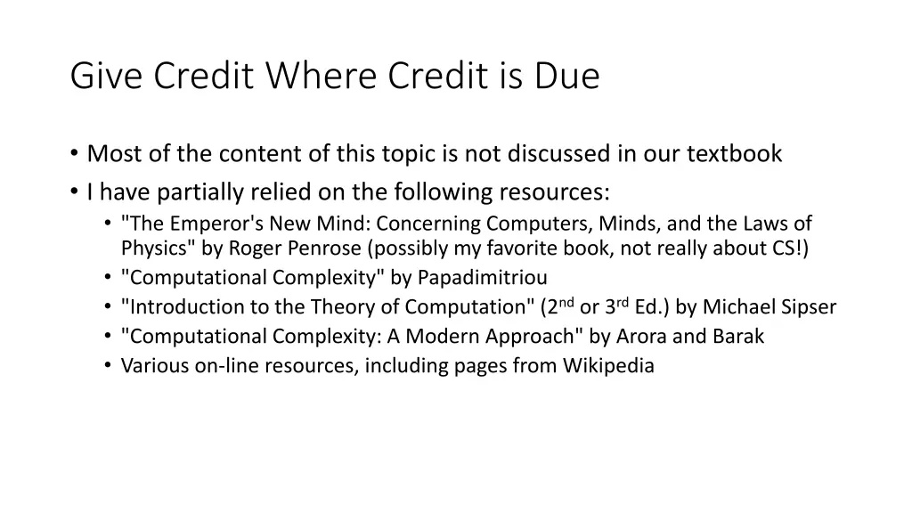 give credit where credit is due