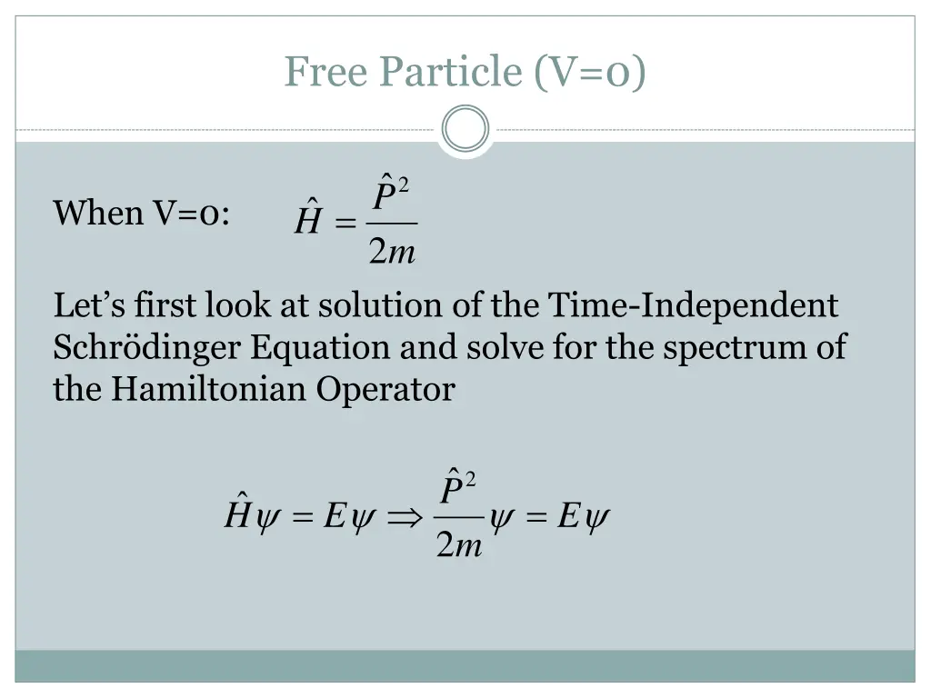 free particle v 0