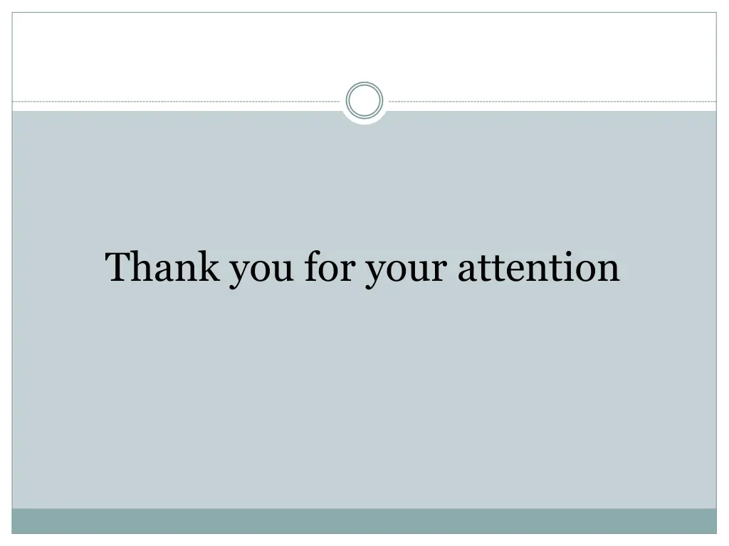 thank you for your attention