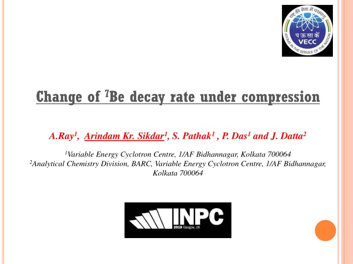 change of 7 be decay rate under compression