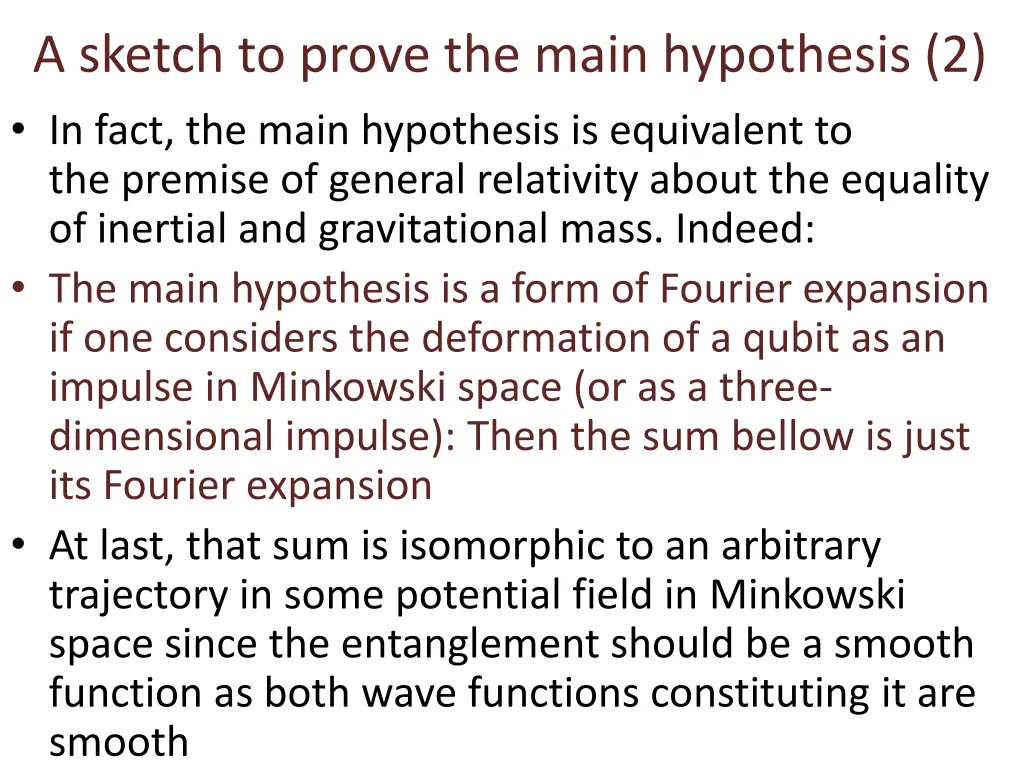 a sketch to prove the main hypothesis 2 in fact