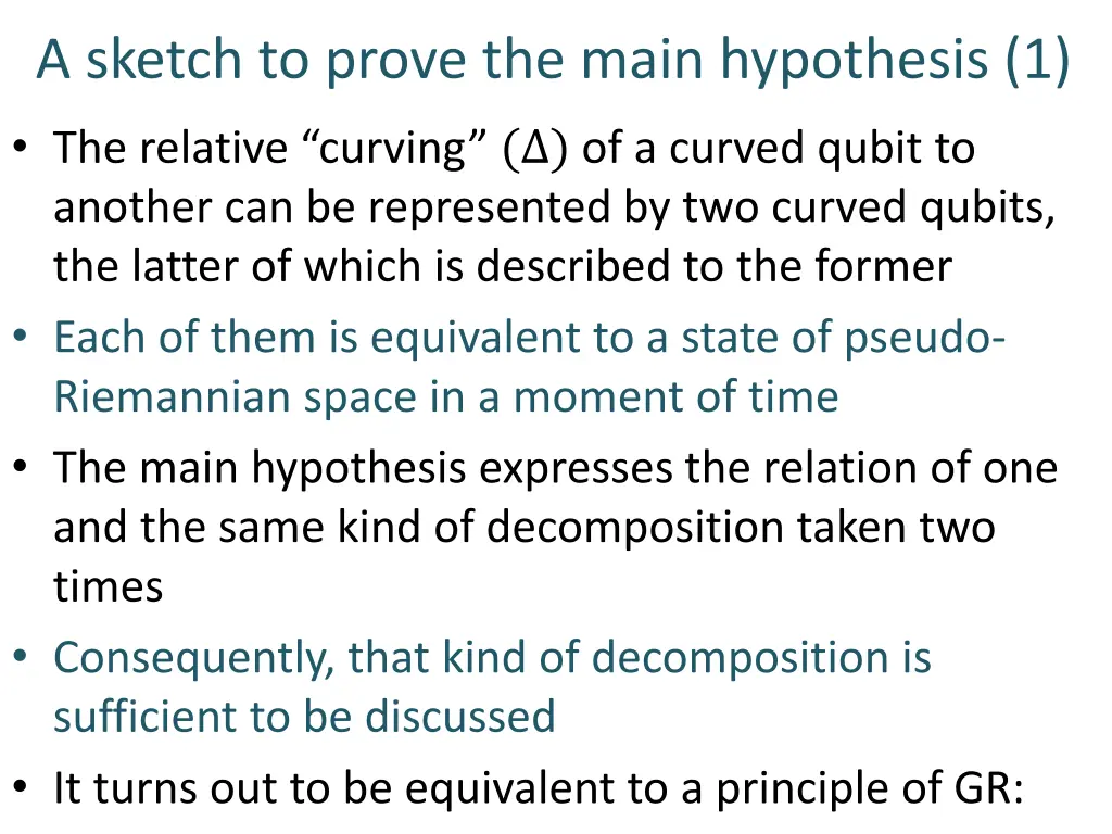 a sketch to prove the main hypothesis