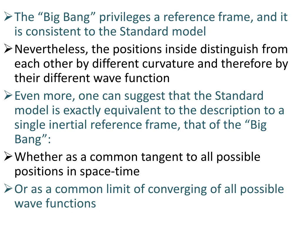 the big bang privileges a reference frame