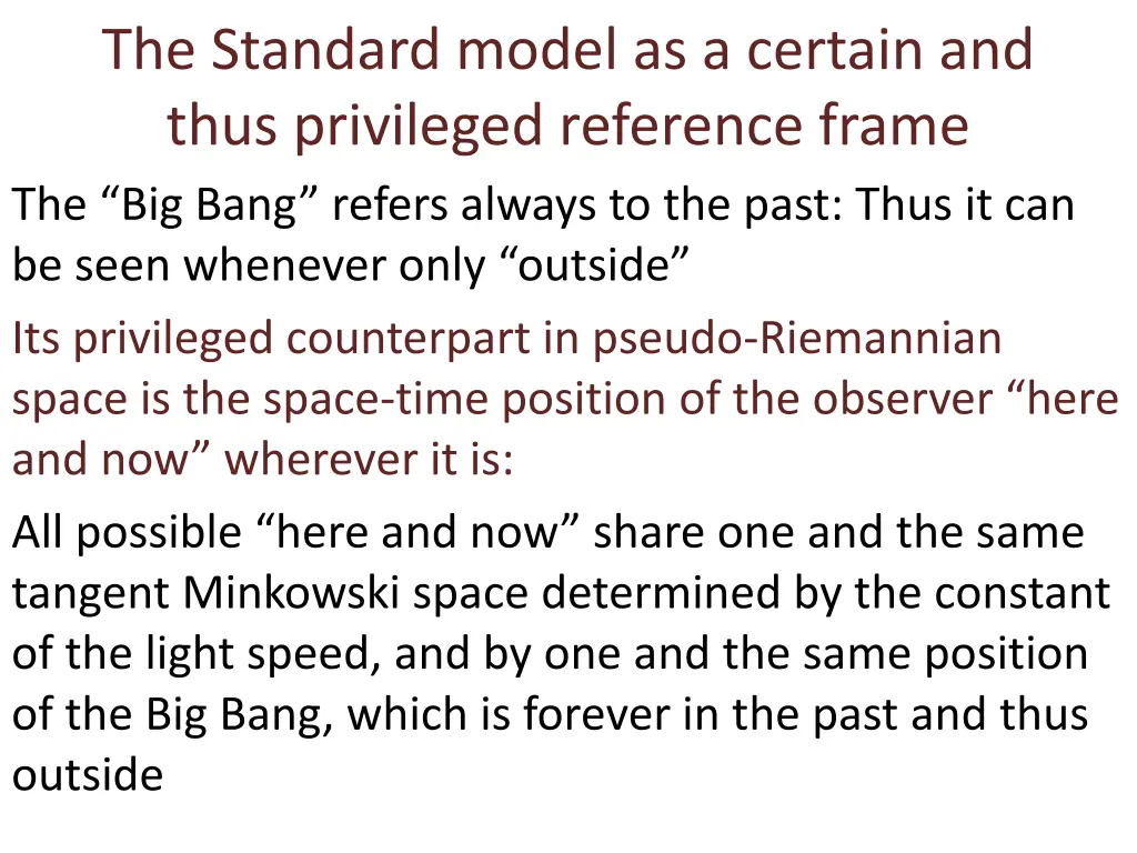 the standard model as a certain and thus